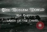 Image of Camels in Muslim lands of  Eurasia and Africa Middle East, 1936, second 21 stock footage video 65675072698