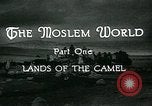 Image of Camels in Muslim lands of  Eurasia and Africa Middle East, 1936, second 24 stock footage video 65675072698