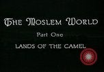 Image of Camels in Muslim lands of  Eurasia and Africa Middle East, 1936, second 25 stock footage video 65675072698