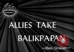 Standbild alliierten Truppen erobern Balikpapan Borneo Indonesien, 1945, aus Sekunde 3 historischem Filmmaterial Videoclip 65675072727