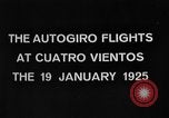 Standbild Cierva Tragschrauber Madrid Spanien, 1925, aus Sekunde 10 historischem Filmmaterial Videoclip 65675072954