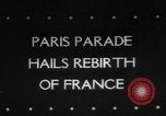 Image Défilé de libération Paris France, 1945, de la seconde 1 séquences d'archives historiques vidéo 65675073175