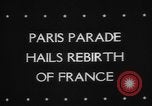 Image Défilé de libération Paris France, 1945, de la seconde 6 séquences d'archives historiques vidéo 65675073175