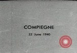 Image of Adolf Hitler Compiegne France, 1940, second 1 stock footage video 65675074283
