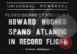 Image of Howard Hughes flight to Paris New York United States USA, 1938, second 4 stock footage video 65675075739