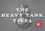 Standbild T26E3-Tank United States USA, 1945, aus Sekunde 23 historischem Filmmaterial Videoclip 65675075905