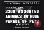 Standbild Pet's Parade Eugene Oregon USA, 1939, aus Sekunde 5 historischem Filmmaterial Videoclip 65675076142