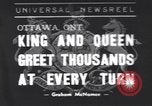 Image le roi George VI Ottawa Ontario Canada, 1939, de la seconde 1 séquences d'archives historiques vidéo 65675076144