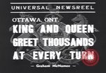 Image le roi George VI Ottawa Ontario Canada, 1939, de la seconde 4 séquences d'archives historiques vidéo 65675076144