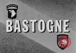 Image of United States soldiers Bastogne Belgium, 1945, second 29 stock footage video 65675076740
