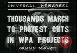 Image of protest against WPA layoffs during Depression New York City USA, 1937, second 3 stock footage video 65675076854