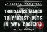 Image of protest against WPA layoffs during Depression New York City USA, 1937, second 4 stock footage video 65675076854