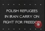 Image of Polish refugees Iran, 1943, second 6 stock footage video 65675077076
