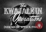 Image of Kwajalein Operations Pacific Ocean, 1944, second 37 stock footage video 65675077284