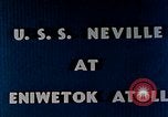 Image of amphibious operation Eniwetok Atoll Marshall Islands, 1944, second 4 stock footage video 65675077518