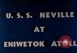 Image of amphibious operation Eniwetok Atoll Marshall Islands, 1944, second 5 stock footage video 65675077518