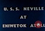 Image of amphibious operation Eniwetok Atoll Marshall Islands, 1944, second 7 stock footage video 65675077518