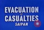 Image of wounded Marines Saipan Northern Mariana Islands, 1944, second 32 stock footage video 65675077536