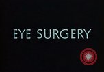 Image of eye surgery United States USA, 1945, second 10 stock footage video 65675077558