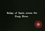 Immagine di Ponte di Spagna Isola di Luzon nelle Filippine, 1915, secondo 4 filmato di repertorio 65675078036