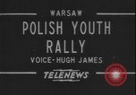 Image of Warsaw Youth Rally Warsaw Poland, 1952, second 1 stock footage video 65675078470