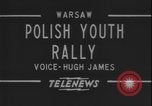 Image of Warsaw Youth Rally Warsaw Poland, 1952, second 5 stock footage video 65675078470