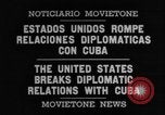 Standbild Die Vereinigten Staaten brechen die diplomatischen Beziehungen Havanna Kuba, 1961, aus Sekunde 7 historischem Filmmaterial Videoclip 65675078508