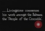 Image of David Livingstone Kuruman South Africa, 1925, second 33 stock footage video 65675078554