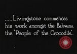 Image of David Livingstone Kuruman South Africa, 1925, second 35 stock footage video 65675078554