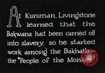 Immagine di David Livingstone Africa Kuruman Sud Africa, 1925, secondo 3 filmato di repertorio 65675078555