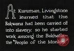 Immagine di David Livingstone Africa Kuruman Sud Africa, 1925, secondo 4 filmato di repertorio 65675078555