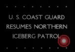 Image of United State Coast Guard International Ice Patrol Atlantic Ocean, 1946, second 17 stock footage video 65675078841