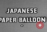 Image of Japanese paper balloon bombs USA United States USA, 1944, second 16 stock footage video 65675079562