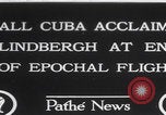 Image of Charles Lindbergh visits Havana Cuba Havana Cuba, 1928, second 1 stock footage video 65675079648