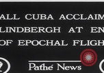 Image of Charles Lindbergh visits Havana Cuba Havana Cuba, 1928, second 6 stock footage video 65675079648