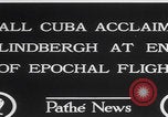 Image of Charles Lindbergh visits Havana Cuba Havana Cuba, 1928, second 7 stock footage video 65675079648