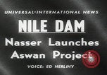 Image of Aswan High Dam groundbreaking Egypt, 1960, second 16 stock footage video 65675079817