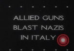 Image of Allied artillery salvos Italy WW2 Anzio Italy, 1944, second 30 stock footage video 65675079911