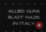 Image of Allied artillery salvos Italy WW2 Anzio Italy, 1944, second 31 stock footage video 65675079911