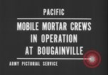 Image of US Army mobile mortar crew Bougainville Island Papau New Guinea, 1944, second 4 stock footage video 65675080947