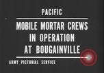 Image of US Army mobile mortar crew Bougainville Island Papau New Guinea, 1944, second 6 stock footage video 65675080947