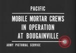 Image of US Army mobile mortar crew Bougainville Island Papau New Guinea, 1944, second 8 stock footage video 65675080947